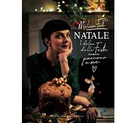 Natale. I dolci delle feste come piacciono a me
