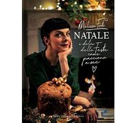 Natale. I dolci delle feste come piacciono a me [Hardcover] [Oct 29, 2020] Forti