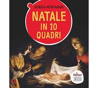 Natale in 10 quadri. Ediz. a colori