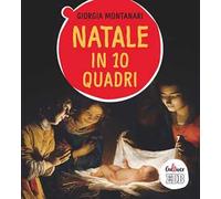 Natale in 10 quadri. Ediz. a colori