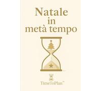 Natale in metà tempo: Come vivere le feste con più calma, presenza e gioia