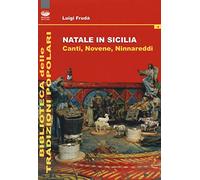 Natale in Sicilia. Canti, novene, ninnareddi