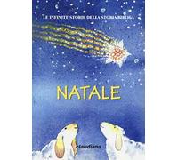 Natale. Le infinite storie della storia biblica. Con Adesivi