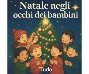 Natale negli occhi dei bambini