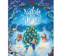 Natale nel bosco. Ediz. a colori