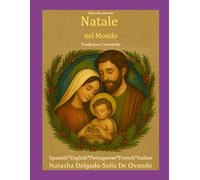 Natale nel Mondo: Tradizioni Cattoliche
