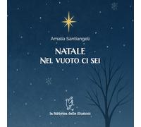 Natale nel vuoto ci sei