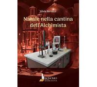 Natale nella cantina dell'alchimista