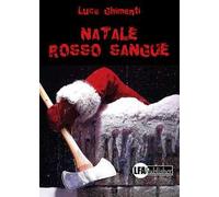 Natale rosso sangue