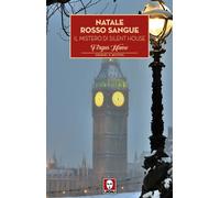 Natale rosso sangue. Il mistero di Silent House [Paperback] [Nov 04, 2022] Hume,