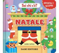Natale. Sai chi c'è? Ediz. illustrata