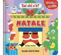 Natale. Sai chi c'è? Ediz. illustrata