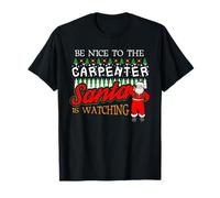 Natale Sii Gentile con Il Falegname Babbo Natale Che Guarda Carpenter Maglietta