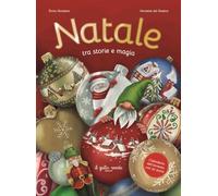 NATALE. TRA STORIE E MAGIA. CALENDARIO DELL'AVVENTO CON 24 STORIE. EDIZ. ILLUSTR