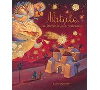 Natale un incantevole racconto. Ediz. illustrata