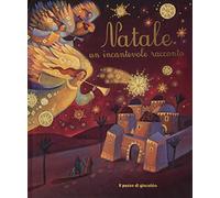 Natale un incantevole racconto. Ediz. illustrata