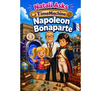Natali Asks: Time Machine - Napoleon
