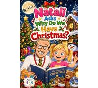 Natali Asks: Why Do We Have Christmas?