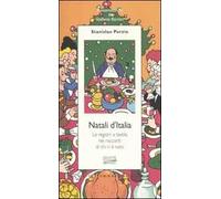 Natali d'Italia. Le regioni a tavola nei racconti di chi ci è nato