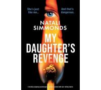 Natali Simmonds My Daughter's Revenge (Tascabile)