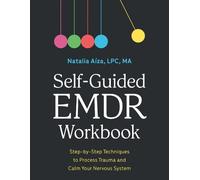 Natalia Aíza, LPC, MA Self-Guided EMDR Workbook (Tascabile)