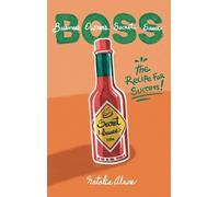 Natalia Alaine Business Owner's Secret Sauce BOSS (Copertina rigida)
