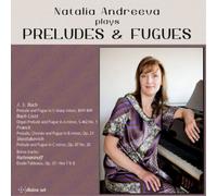 Natalia Andreeva Natalia Andreeva Plays Preludes & Fugues (CD)