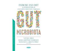 Natalia Arias Exercise and Diet as Modulators of Cognitive Fu (Copertina rigida)