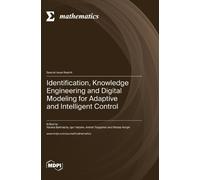 Natalia Bakhtad Identification, Knowledge Engineering and Dig (Copertina rigida)