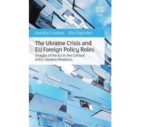 Natalia Chaban Ole E The Ukraine Crisis and EU Foreign Polic (Copertina rigida)