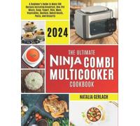 Natalia Gerlach The Ultimate Ninja Combi Multicooker Cookbook (Tascabile)