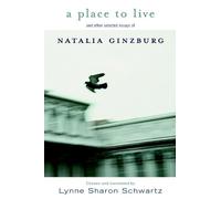 Natalia Ginzburg A Place To Live (Tascabile)