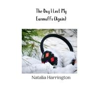 Natalia Harrington The Day I Lost My Earmuffs (Again) (Tascabile)
