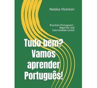 Natália Hickman Tudo bem? Vamos aprender Português (Tascabile)