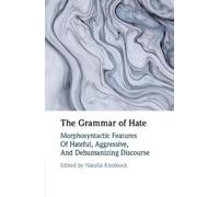 Natalia Knoblock The Grammar of Hate (Tascabile)