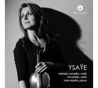 Natalia Lomeiko, Yuri Zhislin, Iván Martín - Ysaÿe