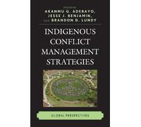 Natalia Meneses Indigenous Conflict Management Strategies (Copertina rigida)
