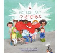 Natalia Paruzel-Gibson A Picture Day to Remember (Copertina rigida)
