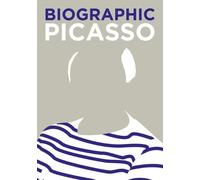 Natalia Price-Cabrera Biographic: Picasso (Copertina rigida) Biographic