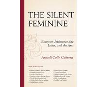 Natalia Rivas Colín The Silent Feminine (Copertina rigida)