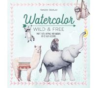 Natalia Skatula Watercolor Wild and Free (Tascabile)