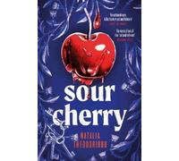Natalia Theodoridou Sour Cherry (Copertina rigida)