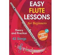 Natalia Tolbatova Avgusta Udartseva Open Wh Easy Flute Lessons for B (Tascabile)