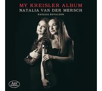 Natalia van der Mer Natalia Van Der Mersch/Natalia Kovalzon: My Kreisler Al (CD)