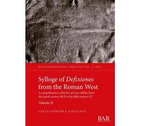 Natalias Celia Sylloge of Defixiones from the Roman West (Tascabile)