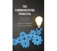 Natalie A. Nash Trinette Marquis The Communicating Principal (Copertina rigida)