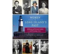 Natalie A. Naylor Women in Long Island's Past (Tascabile)