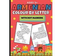 Natalie Abkarian Cimini Armenian Colour By Letter With Dot Markers (Tascabile)