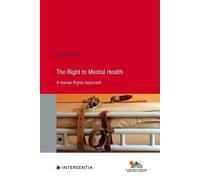Natalie Abrokwa The Right to Mental Health (Tascabile)