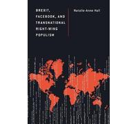 Natalie-Anne Ha Brexit, Facebook, and Transnational Right-Win (Copertina rigida)